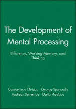 The Development of Mental Processing: Efficiency, Working Memory, and Thinking - ISBN 9781405108744