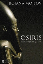 Osiris: Death and Afterlife of a God - ISBN 9781405110730