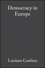 Democracy in Europe: A History of an Ideoloy - ISBN 9781405111317