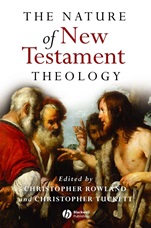 The Nature of New Testament Theology: Essays in Honour of Robert Morgan - ISBN 9781405111744