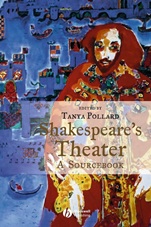 Shakespeares Theater: A Sourcebook - ISBN 9781405111935