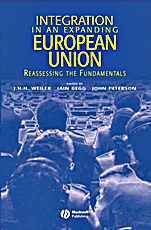 Integration in an Expanding European Union: Reassessing the Fundamentals - ISBN 9781405112321
