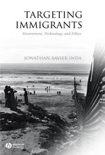Targeting Immigrants: Government, Technology, and Ethics - ISBN 9781405112437