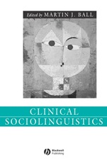 Clinical Sociolinguistics - ISBN 9781405112505