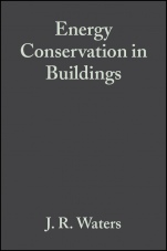 Energy Conservation in Buildings: A Guide to Part L of the Building Regulations - ISBN 9781405112536