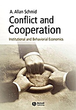 Conflict and Cooperation: Institutional and Behavioral Economics - ISBN 9781405113557