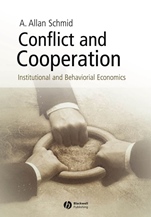 Conflict and Cooperation: Institutional and Behavioral Economics - ISBN 9781405113564