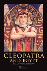 Cleopatra and Egypt - ISBN 9781405113892