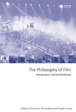 The Philosophy of Film: Introductory Text and Readings - ISBN 9781405114424