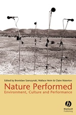 Nature Performed: Environment, Culture and Performance - ISBN 9781405114646