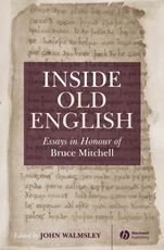 Inside Old English: Essays in Honour of Bruce Mitchell - ISBN 9781405114837