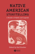 Native American Storytelling: A Reader of Myths and Legends - ISBN 9781405115421