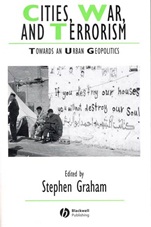 Cities, War, and Terrorism: Towards an Urban Geopolitics - ISBN 9781405115759