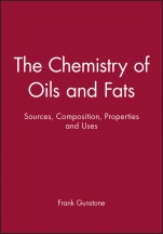 The Chemistry of Oils and Fats: Sources, Composition, Properties and Uses - ISBN 9781405116268