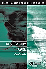 Respiratory Care: Essential Clinical Skills for Nurses - ISBN 9781405117173