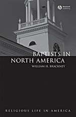 Baptists in North America: An Historical Perspective - ISBN 9781405118644
