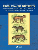 From DNA to Diversity: Molecular Genetics and the Evolution of Animal Design - ISBN 9781405119504