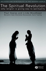 The Spiritual Revolution: Why Religion is Giving Way to Spirituality - ISBN 9781405119597