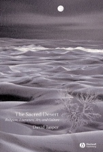 The Sacred Desert: Religion, Literature, Art, and Culture - ISBN 9781405119740