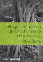 Bilingual Education in the 21st Century: A Global Perspective - ISBN 9781405119931
