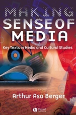 Making Sense of Media: Key Texts in Media and Cultural Studies - ISBN 9781405120173
