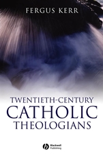 Twentieth–Century Catholic Theologians - ISBN 9781405120845