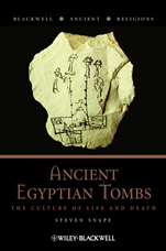 Ancient Egyptian Tombs: The Culture of Life and Death - ISBN 9781405120890