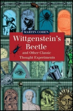 Wittgensteins Beetle and Other Classic Thought Experiments - ISBN 9781405121910