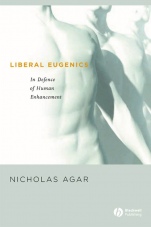 Liberal Eugenics: In Defence of Human Enhancement - ISBN 9781405123891