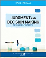 Judgment and Decision Making: Psychological Perspectives - ISBN 9781405123983