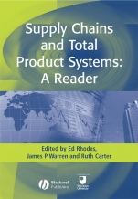 Supply Chains and Total Product Systems: A Reader - ISBN 9781405124096