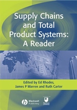 Supply Chains and Total Product Systems: A Reader - ISBN 9781405124102