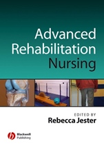 Advancing Practice in Rehabilitation Nursing - ISBN 9781405125086