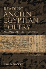 Reading Ancient Egyptian Poetry: Among Other Histories - ISBN 9781405125475