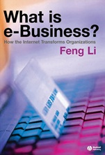 What is e–business?: How the Internet Transforms Organizations - ISBN 9781405125581