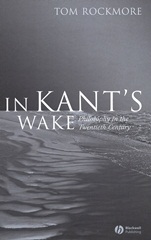 In Kants Wake: Philosophy in the Twentieth Century - ISBN 9781405125703