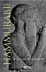 King Hammurabi of Babylon: A Biography - ISBN 9781405126595