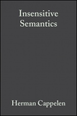 Insensitive Semantics: A Defense of Semantic Minimalism and Speech Act Pluralism - ISBN 9781405126755