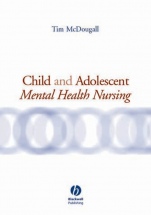 Child and Adolescent Mental Health Nursing - ISBN 9781405128018