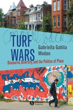 Turf Wars: Discourse, Diversity, and the Politics of Place - ISBN 9781405129565