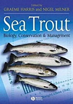 Sea Trout: Biology, Conservation and Management - ISBN 9781405129916