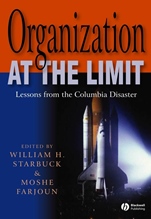 Organization at the Limit: Lessons from the Columbia Disaster - ISBN 9781405131087
