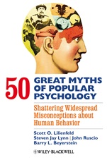 50 Great Myths of Popular Psychology: Shattering Widespread Misconceptions about Human Behavior - ISBN 9781405131117