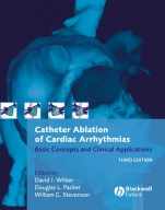 Catheter Ablation of Cardiac Arrhythmias: Basic Concepts and Clinical Applications - ISBN 9781405131179