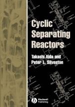 Cyclic Separating Reactors - ISBN 9781405131568