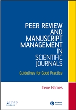 Peer Review and Manuscript Management in Scientific Journals: Guidelines for Good Practice - ISBN 9781405131599