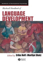Blackwell Handbook of Language Development - ISBN 9781405132534