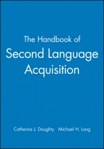 The Handbook of Second Language Acquisition - ISBN 9781405132817