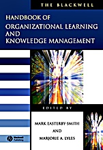 The Blackwell Handbook of Organizational Learning and Knowledge Management - ISBN 9781405133043