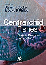 Centrarchid Fishes: Diversity, Biology and Conservation - ISBN 9781405133425